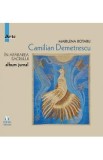 Camilian Demetrescu. In apararea sacrului - Marilena Rotaru