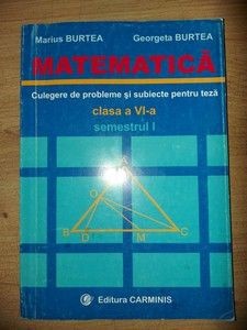 Matematica pentru clasa a 6-a (semestrul I) - Marius Burtea, Georgeta Burtea foto