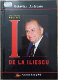 I de la Iliescu - Octavian Andronic