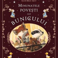 Minunatele povesti ale bunicului - Karine-Marie Amiot