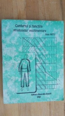 Confortul si functiile produselor vestimentare- Stan Mitu foto
