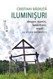 Iluminisuri - Cristian Badilita - Vremea