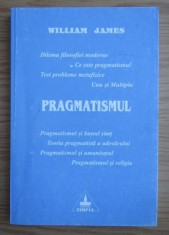 Pragmatismul/ William James foto