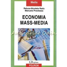 Economia Mass-Media - Raluca-Nicoleta Radu, Manuela Preoteasa