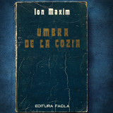 UMBRA DE LA COZIA - ION MAXIM