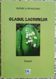 Glasul lacrimilor - Rodica Baniceru