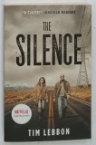 THE SILENCE by TIM LEBBON , 2019
