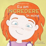 Mantre pentru copii - Eu am incredere in mine | Laurie N. Wright, Curtea Veche Publishing