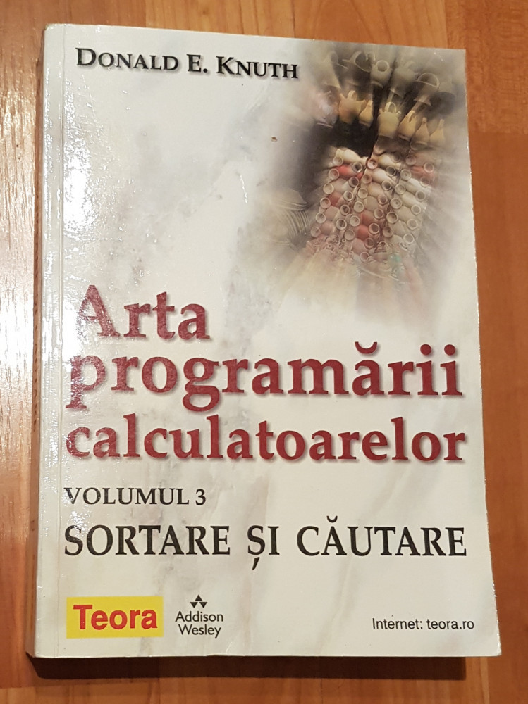 Arta programarii calculatoarelor - Sortare si cautare de Donald Knuth |  arhiva Okazii.ro