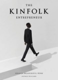 The Kinfolk Entrepreneur: Inspiration for Creative Work