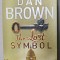 THE LOST SYMBOL by DAN BROWN , 2010