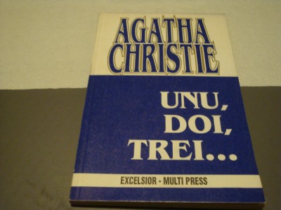 Agatha Christie - Unu , doi , trei ... - Excelsior Multi Press foto