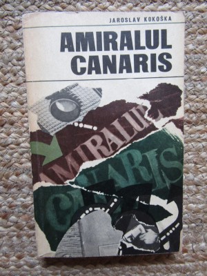 AMIRALUL CANARIS - JAROSLAV KOKOSKA foto