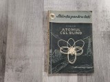 Atomul cel bland de D.Danin
