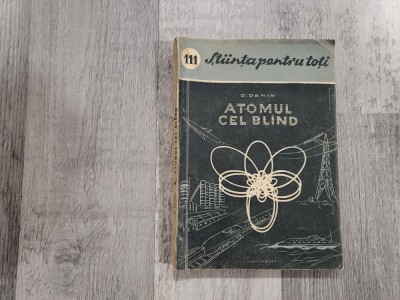Atomul cel bland de D.Danin foto