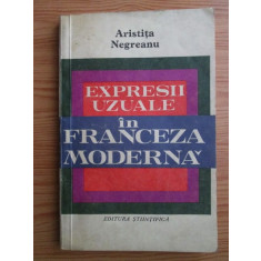 Aristita Negreanu - Expresii uzuale in franceza moderna