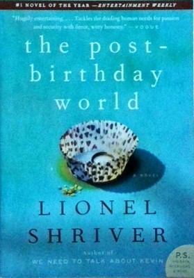 Lionel Shriver - The post-birthday world foto