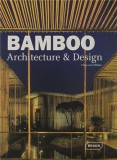 Bamboo Architecture &amp; Design | Chris Van Uffelen