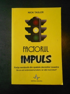 NICK TASLER - FACTORUL IMPULS foto