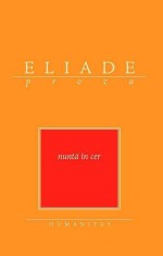 Nunta in cer - Mircea Eliade, Humanitas