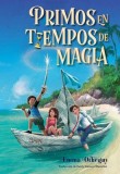 Primos En Tiempos de Magia (Cousins in the Time of Magic)