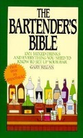 The Bartender&amp;#039;s Bible: 1001 Mixed Drinks and Everything You Need to Know to Set Up Your Bar foto