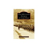 10th Mountain Division at Camp Hale