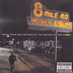 CD Hip Hop: Eminem - 8 Mile Soundtrack ( 2002, original, stare foarte buna )