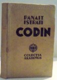 CODIN , roman de PANAIT ISTRATI , 1935
