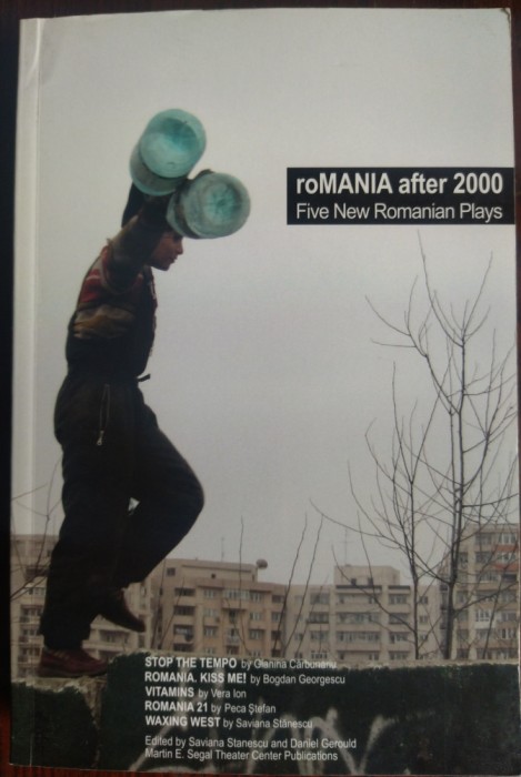 5 NEW ROMANIAN PLAYS: Carbunariu/Georgescu/Vera Ion/Peca Stefan/Saviana Stanescu