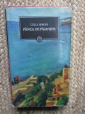 Panza de Paianjen - Cella Serghi, Litera 2009, Roman, Editie Cartonata