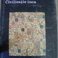 CIVILIZATIE INCA , ORGANIZAREA ECONOMICA A STATULUI INCAS de JOHN V. MURRA , 1987