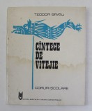 CANTECE DE VITEJIE - CORURI SCOLARE de TEODOR BRATU , 1974