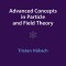 Advanced Concepts in Particle and Field Theory