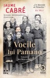 Vocile lui Pamano - Jaume Cabre - Editura Trei