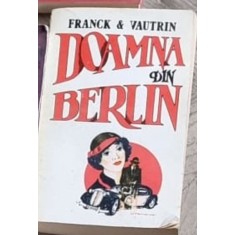 Frank &amp; Vautrin - Doamna din Berlin