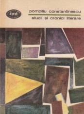 Pompiliu Constantinescu - Studii si cronici literare