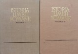 Istoria Limbii Romane Vol.1-2 - Al. Rosetti Tudor Vianu J. Byck Si Colab. , C856