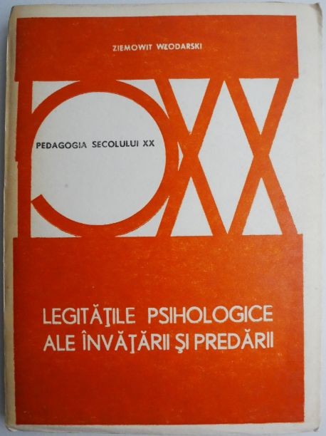 Legitatile psihologice ale invatarii si predarii &ndash; Ziemowit Wlodarski