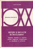 Lazar Vlasceanu - Decizie si inovatie in invatamant. Explorari teoretice si, Editura Didactica Si Pedagogica
