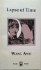 Lapse of Time - Wang Anyi, Carte in Engleza, Stare Buna/Foarte Buna, Fictiune