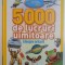 5000 DE LUCRURI UIMITOARE DESPRE ORICE , 2013