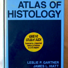 "ATLAS OF HISTOLOGY", L. Gartner / James Hiatt, 1987. Carte in limba engleza