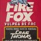 Firefox. Vulpea de foc - Craig Thomas