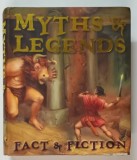 MYTHS AND LEGENDS , FACT AND FICTION by VIC PARKER , 2006