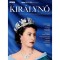 A kir&aacute;lynő - A BBC History Magazine k&eacute;sz&iacute;tőinek &ouml;ssze&aacute;ll&iacute;t&aacute;sa &eacute;let&eacute;ről &eacute;s a korszakr&oacute;l - Rob Attar