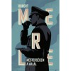 Mesters&eacute;gem a hal&aacute;l - Robert Merle