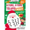 Gyere, gyere T&eacute;lap&oacute;! - Nagy matric&aacute;kkal - j&aacute;t&eacute;kos foglalkoztat&oacute; nagyon kicsiknek