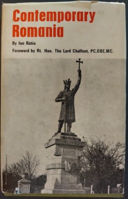 ION RATIU - CONTEMPORARY ROMANIA: HER PLACE IN WORLD AFFAIRS(FIRST EDITION 1975) foto