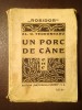 Al. O. Teodoreanu - Un porc de c&acirc;ne